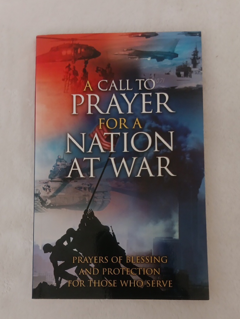 A Call to Prayer for a Nation at War - Patriotic Prayer Book, Blue and Red Cover